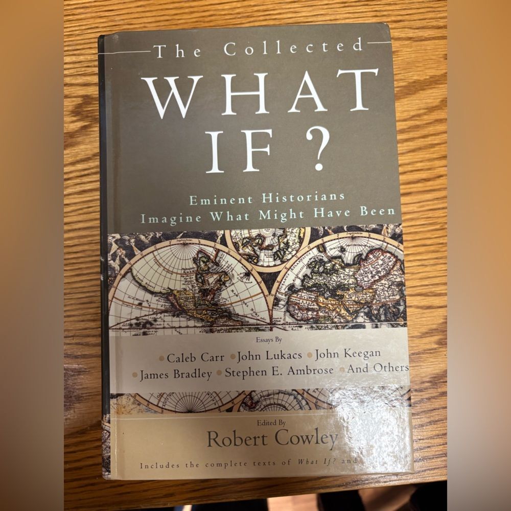 'What If?' Book by Robert Crowley